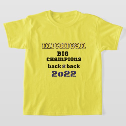 Michigan big champions back 2 back 2022 navy   T_Shirt