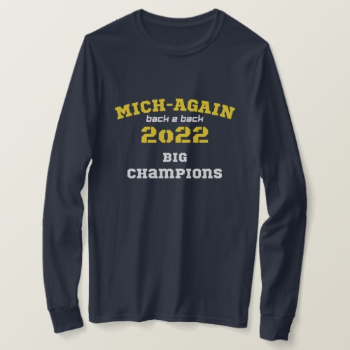 Michigan big champions back 2 back navy  T_Shirt