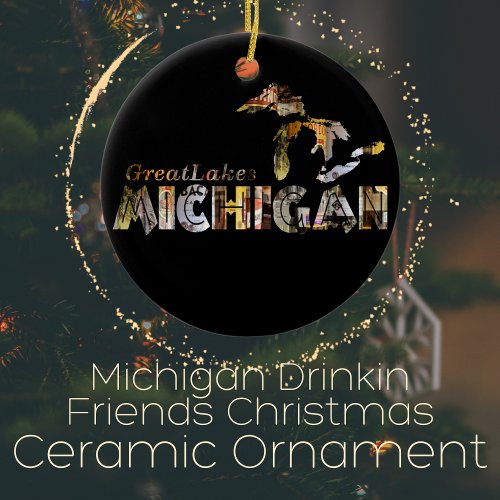 Michigan Drinkin Friends Christmas Ceramic Ornament