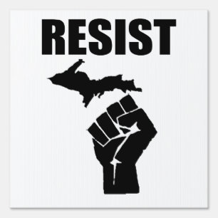Michigan Fist RESIST Sign