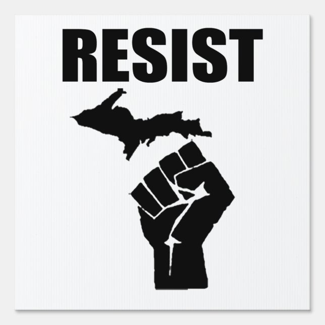 Michigan Fist RESIST Sign (Front)