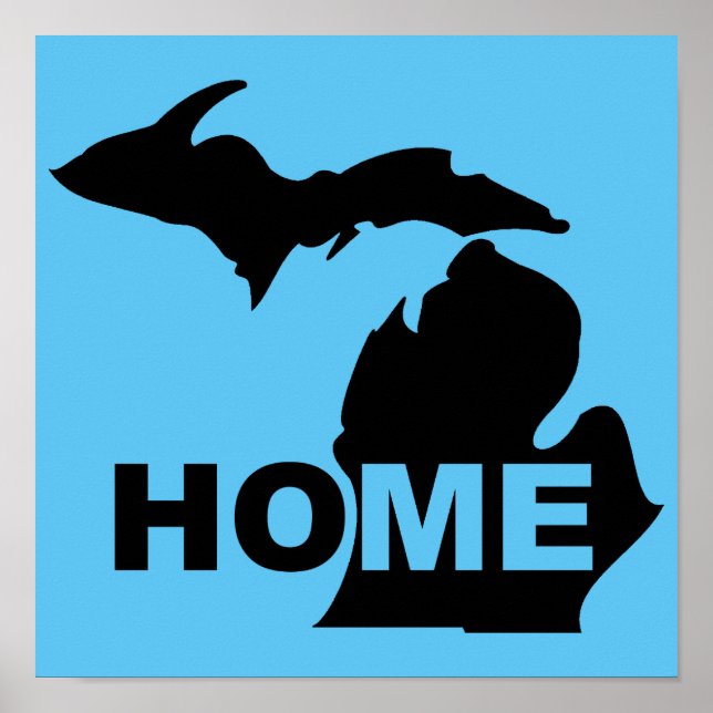 Michigan Home away From State Poster Sign (Front)