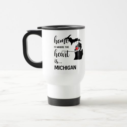 Michigan home is where the heart is travel mug