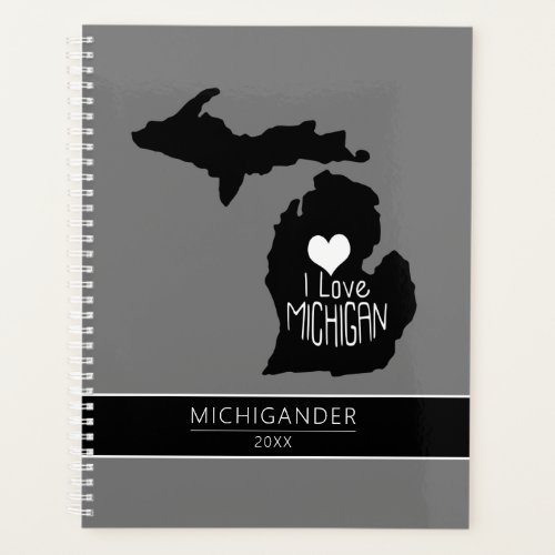 Michigan I Love Black Gray Silhouette Planner