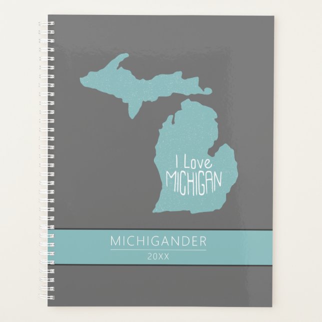 Michigan I Love Blue Gray Silhouette Planner (Front)