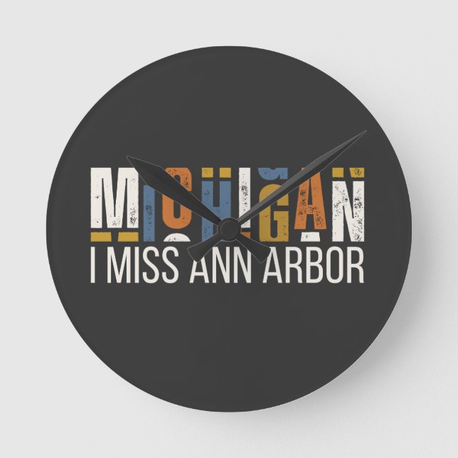 Michigan I Miss Ann Arbor Round Clock (Front)