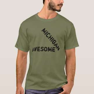 Michigan Quote  T-Shirt