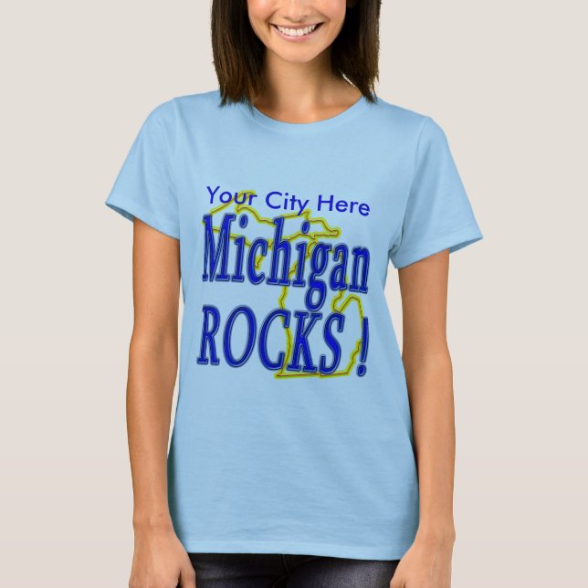 Michigan Rocks ! T-Shirt (Front)