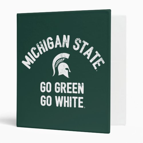 Michigan State  Go Green Go White 3 Ring Binder