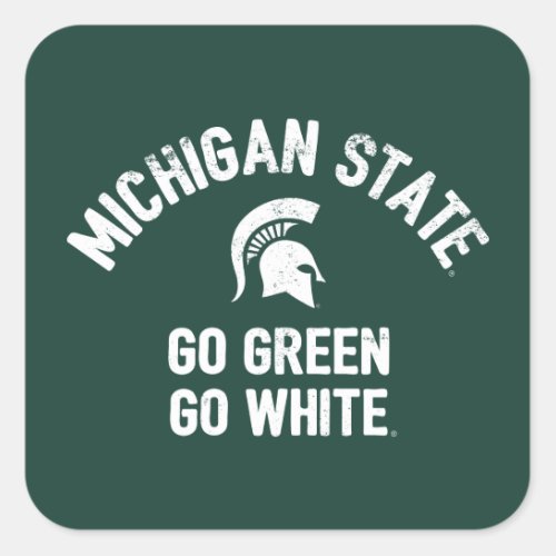 Michigan State  Go Green Go White Square Sticker
