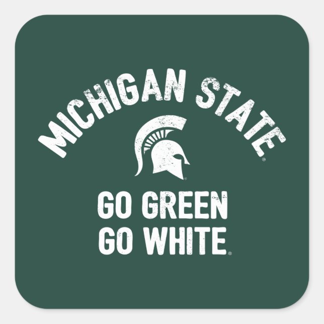 Michigan State | Go Green Go White Square Sticker (Front)