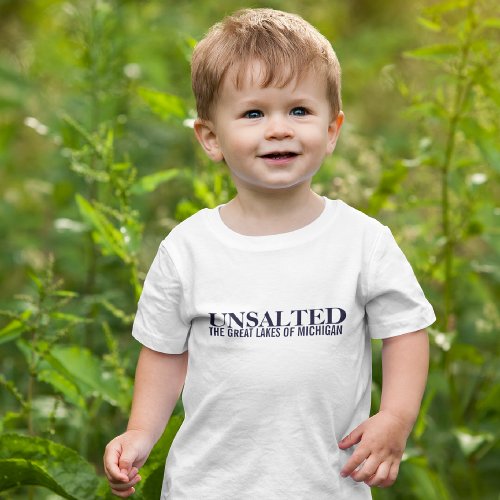 Michigan Unsalted Kids Toddler Shirt