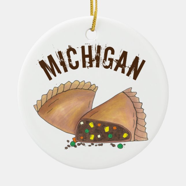 Michigan Upper Peninsula Pasty Meat Pie Foodie Ceramic Ornament (Front)