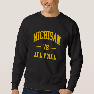Michigan vs All Y'all - Throwback Design - Classic Sweatshirt