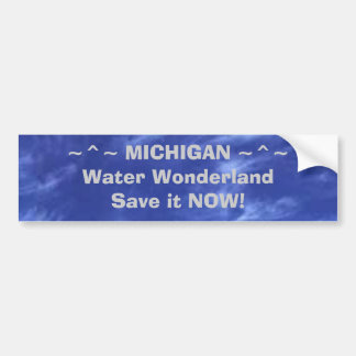 ~^~ MICHIGAN ~^~Water WonderlandSa... Bumper Sticker