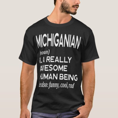 Michiganian Detroit Grand Rapids Lansing Ann Arbor T_Shirt