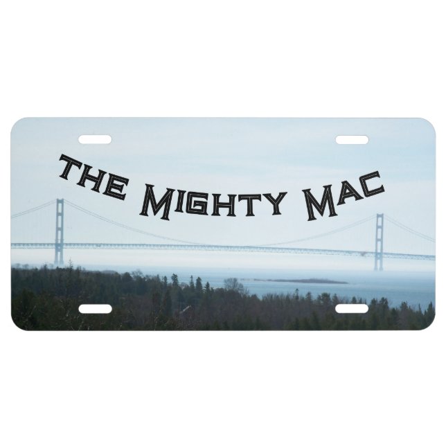 Michigans Mighty Mac Bridge Mackinac Mackinaw License Plate (Front)