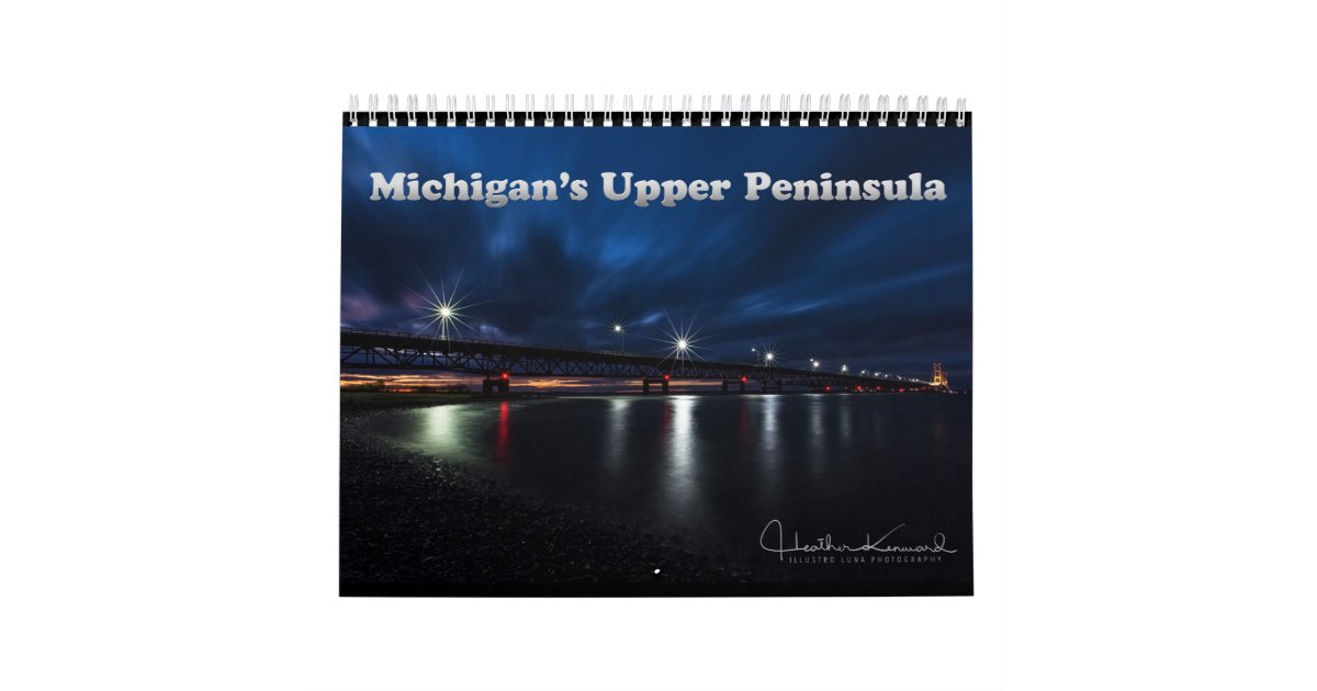 Michigan's Upper Peninsula Calendar Zazzle
