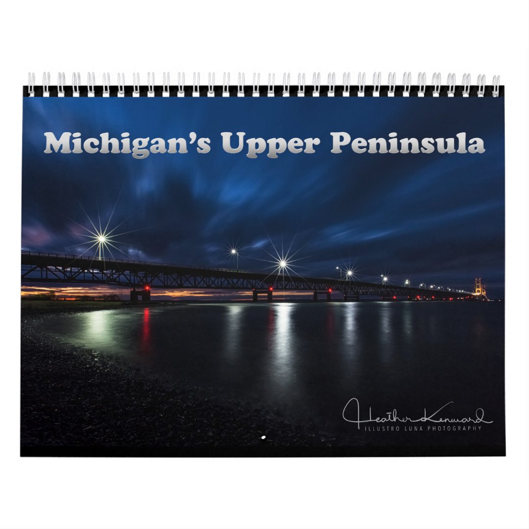 Michigan's Upper Peninsula Calendar Zazzle