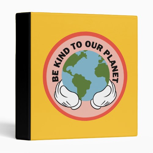 Mickey  Be Kind to Our Planet 3 Ring Binder