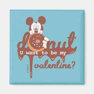 Mickey   Donut U Want to be My Valentine? Magnet