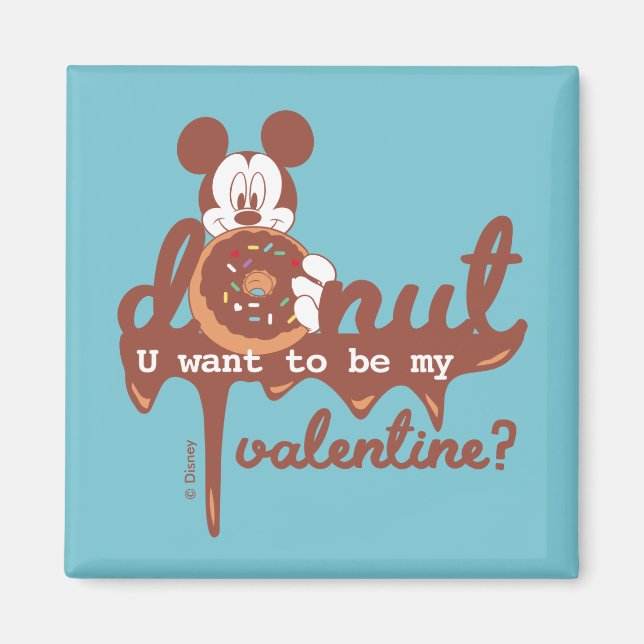 Mickey | Donut U Want to be My Valentine? Magnet (Front)