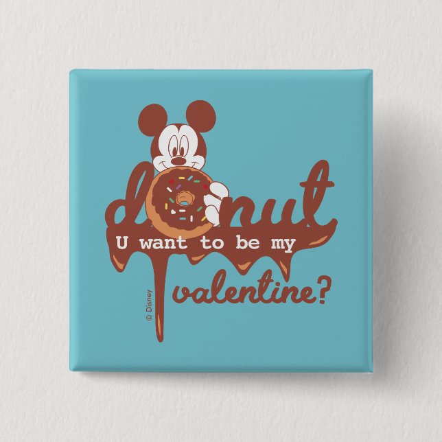 Mickey | Donut U Want to be My Valentine? Pinback Button (Front)