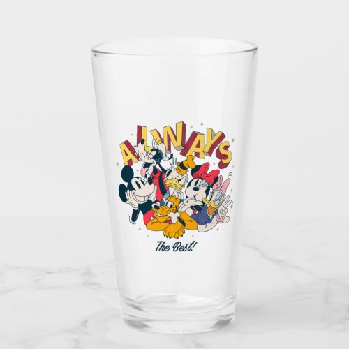 Mickey  Friends  Always The Best Glass