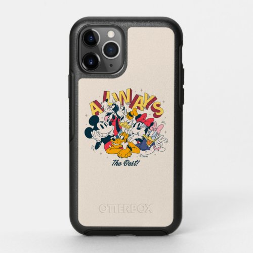 Mickey  Friends  Always The Best OtterBox Symmetry iPhone 11 Pro Case