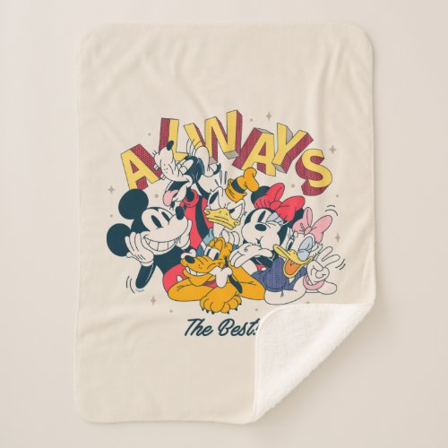 Mickey  Friends  Always The Best Sherpa Blanket