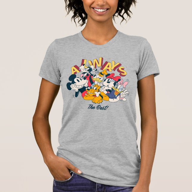 Mickey & Friends | Always The Best T-Shirt (Front)