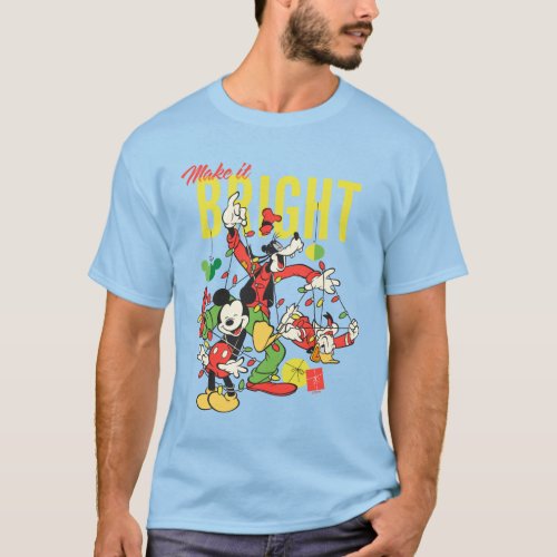 Mickey Goofy Donald  Make it Bright T_Shirt