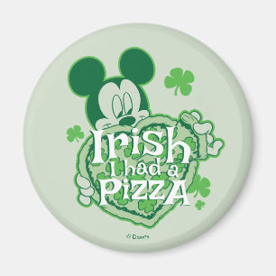 Mickey   Irish I had a Pizza Magnet