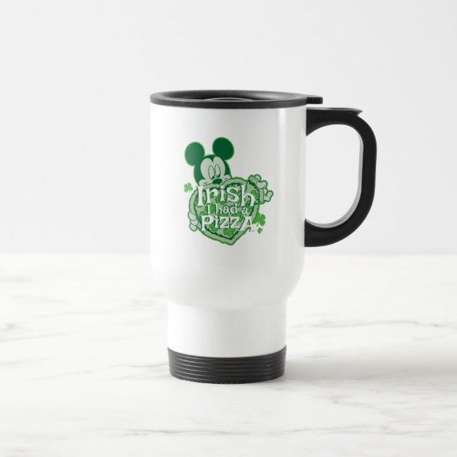 Mickey | Irish I had a Pizza Travel Mug (Right)