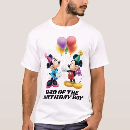 Mickey  Minnie  Dad of the Birthday Boy T_Shirt