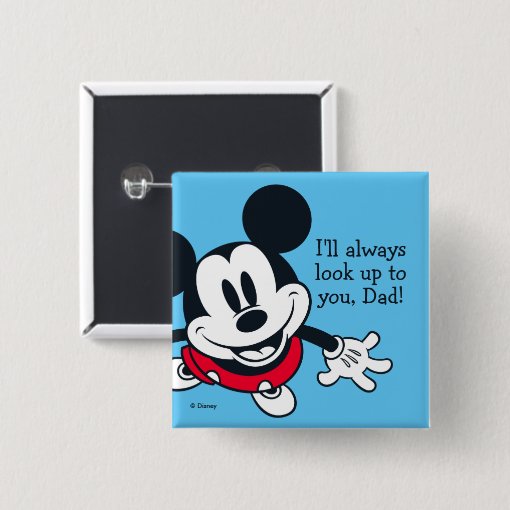 Mickey Mouse | Always Look Up To You Button | Zazzle