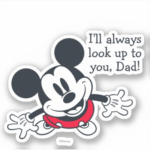 Mickey Mouse | Always Look Up To You Sticker | Zazzle