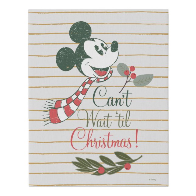Mickey Mouse | Can't Wait 'til Christmas! Faux Canvas Print (Front)