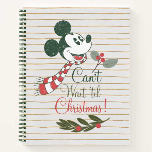 Mickey Mouse  Cant Wait til Christmas Notebook