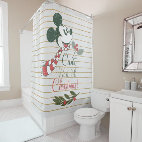 Mickey Mouse  Cant Wait til Christmas Shower Curtain