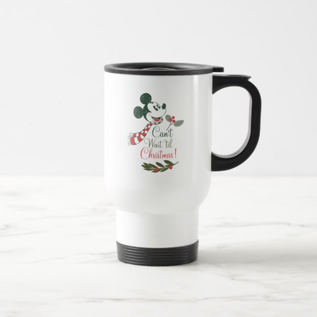 Mickey Mouse | Can't Wait 'til Christmas! Travel Mug (Right)
