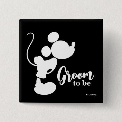 Mickey Mouse Groom to be  Button