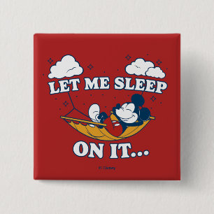 Mickey Mouse Hammock "Let Me Sleep On It…" Button