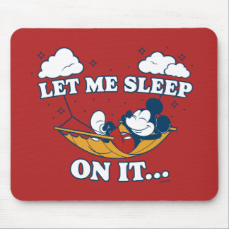 Mickey Mouse Hammock "Let Me Sleep On It…" Mouse Pad