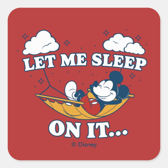 Mickey Mouse Hammock "Let Me Sleep On It…" Square Sticker (Front)