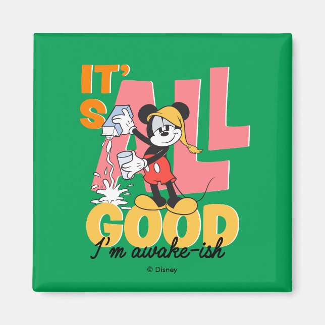 Mickey Mouse I'm Awake-ish Magnet (Front)