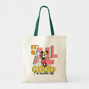 Mickey Mouse I'm Awake-ish Tote Bag