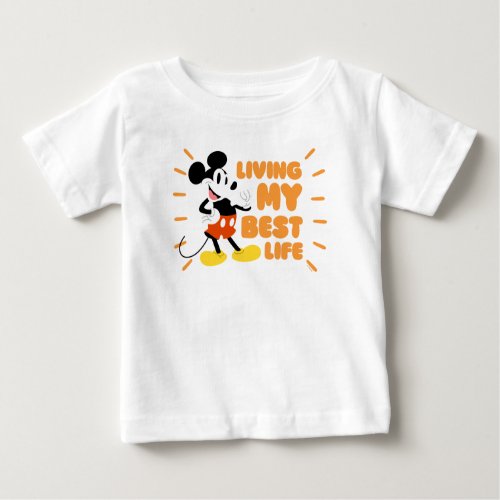 Mickey Mouse  Living My Best Life Baby T_Shirt