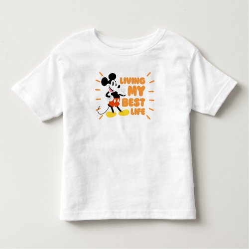 Mickey Mouse  Living My Best Life Toddler T_shirt