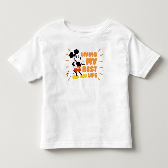 Mickey Mouse | Living My Best Life Toddler T-shirt (Front)
